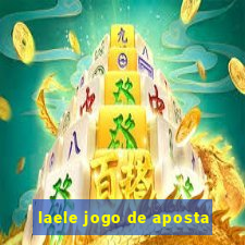 laele jogo de aposta